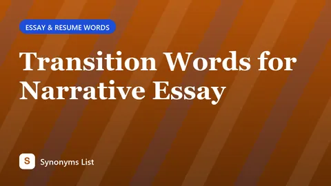 Transition Words for Narrative Essay