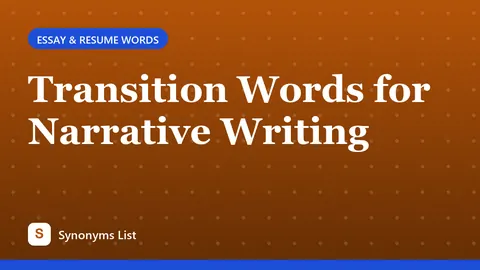 Transition Words for Narrative Writing