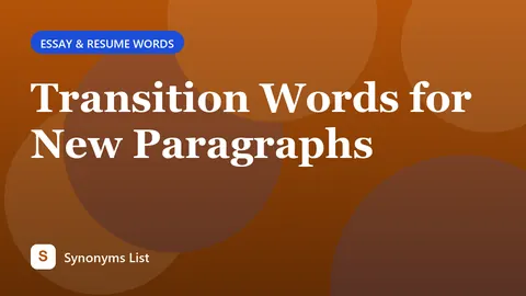 Transition Words for New Paragraphs