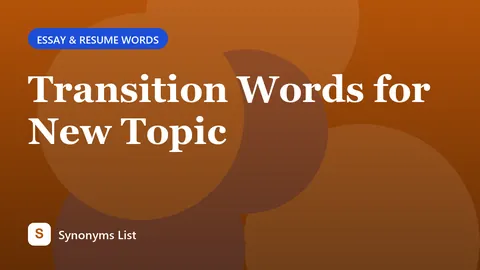 Transition Words for New Topic