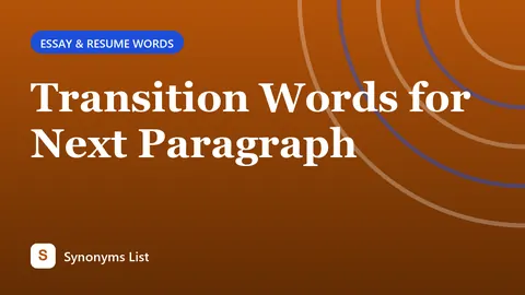 Transition Words for Next Paragraph