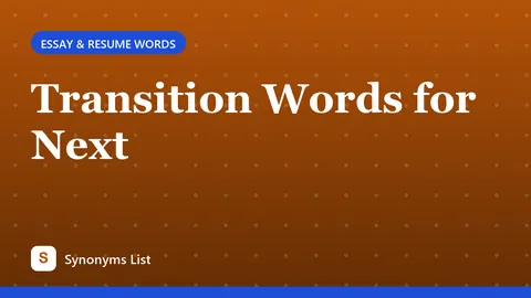 Transition Words for Next