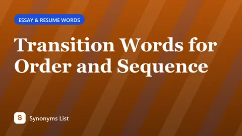 Transition Words for Order and Sequence