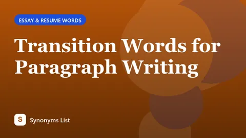 Transition Words for Paragraph Writing