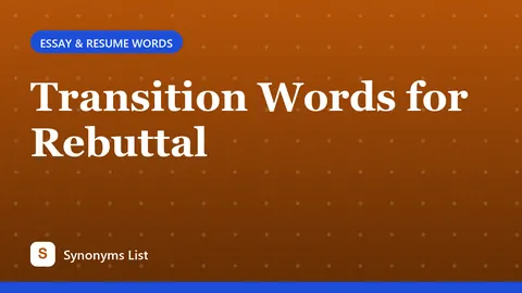 Transition Words for Rebuttal