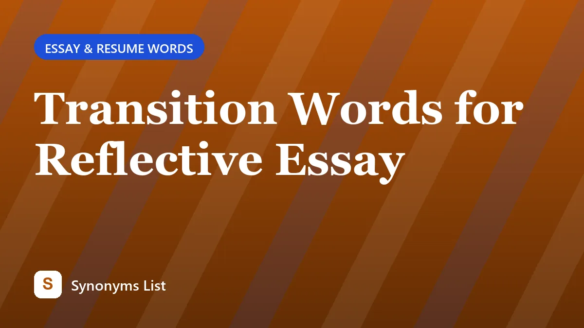 Transition Words for Reflective Essay