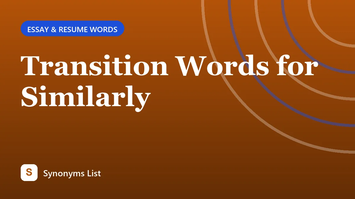 Transition Words for Similarly