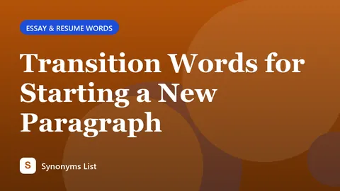 Transition Words for Starting a New Paragraph