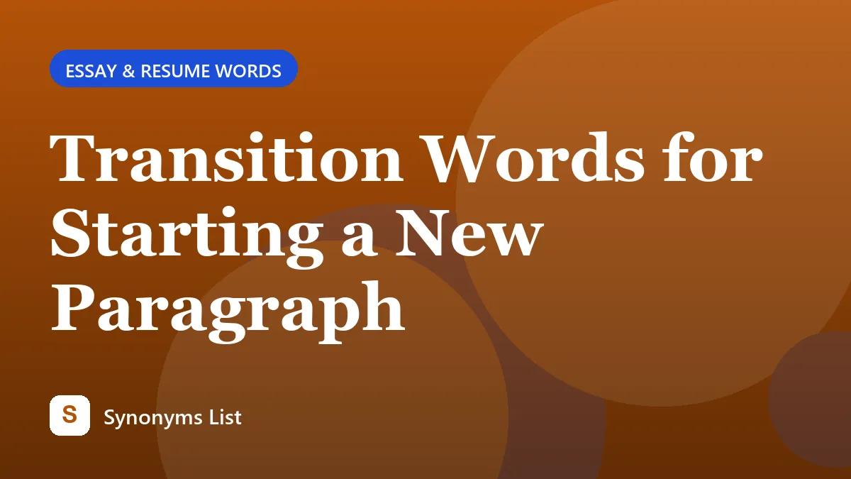 Transition Words for Starting a New Paragraph