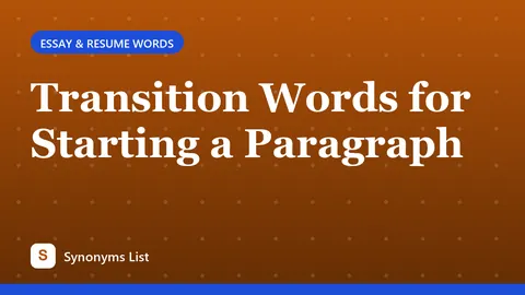 Transition Words for Starting a Paragraph