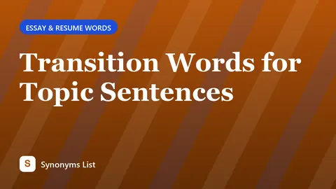 Transition Words for Topic Sentences