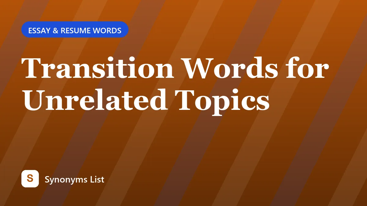 Transition Words for Unrelated Topics