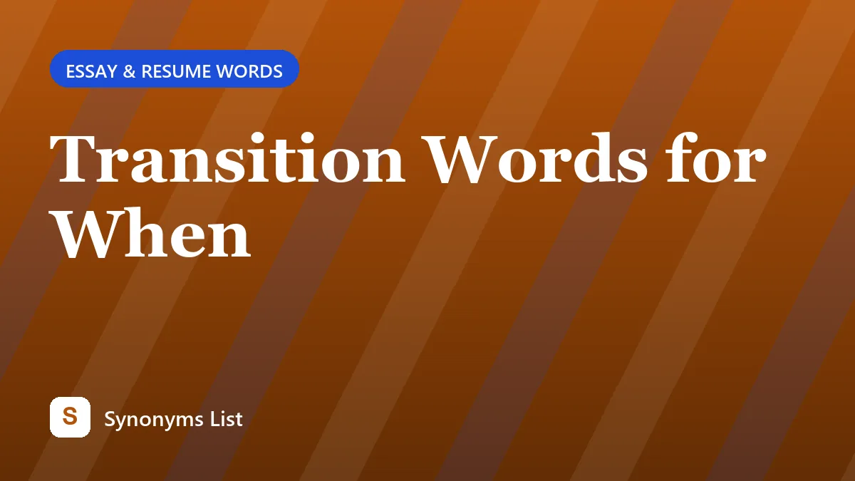 Transition Words for When