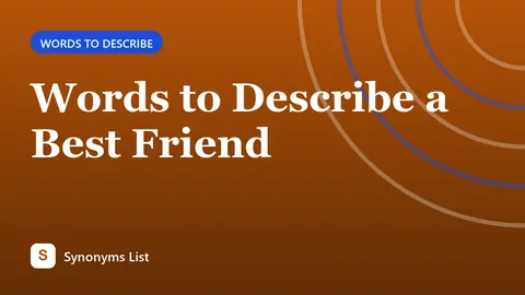 Words to Describe a Best Friend