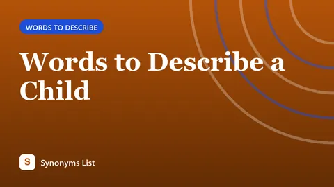 Words to Describe a Child