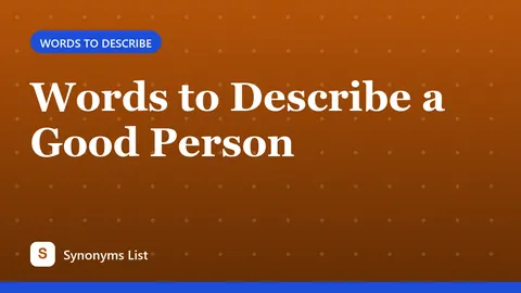 Words to Describe a Good Person