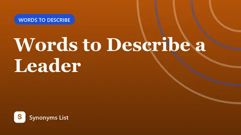 Words to Describe a Leader