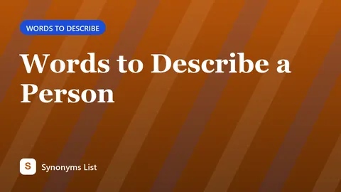 Words to Describe a Person
