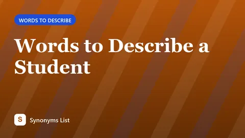 Words to Describe a Student
