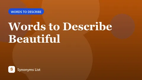 Words to Describe Beautiful