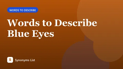 Words to Describe Blue Eyes