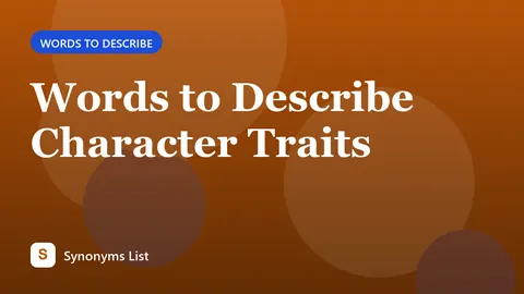 Words to Describe Character Traits