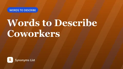 Words to Describe Coworkers