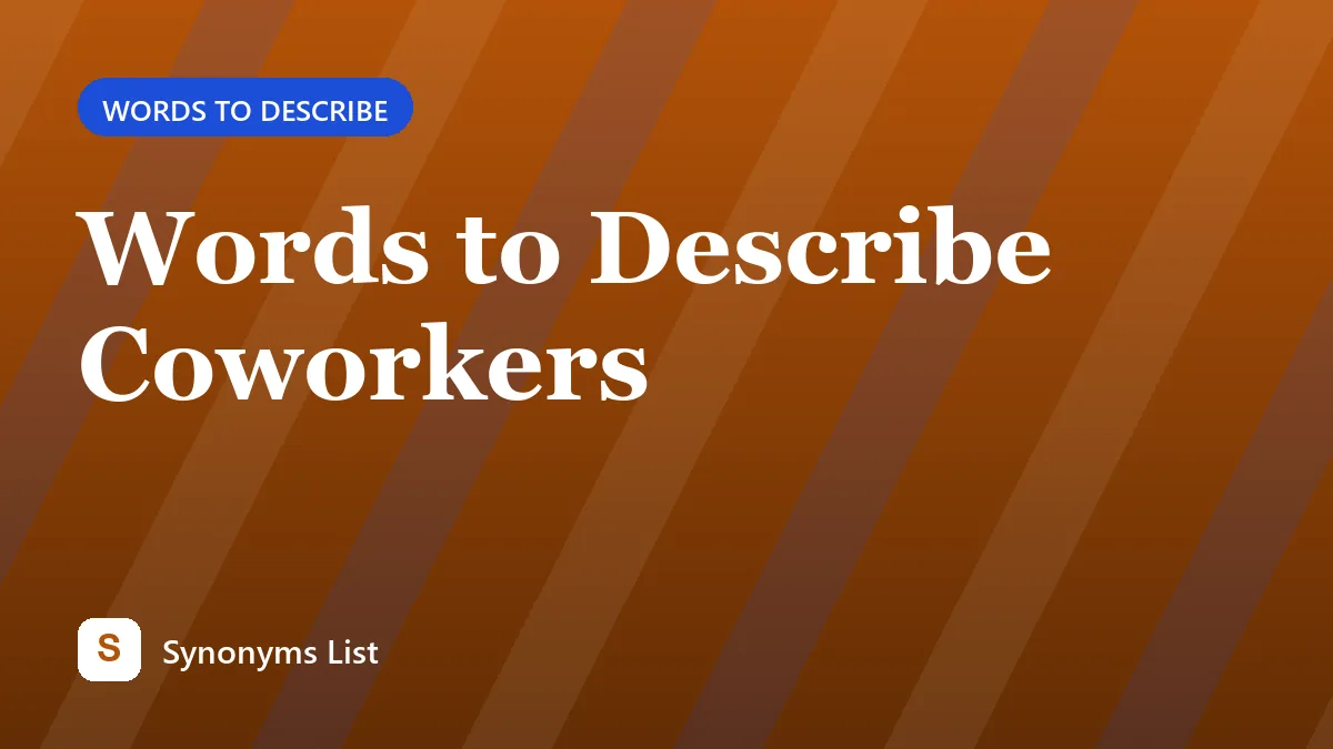 Words to Describe Coworkers