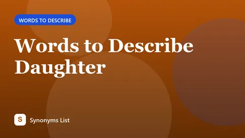 Words to Describe Daughter