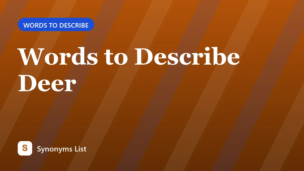 Words to Describe Deer