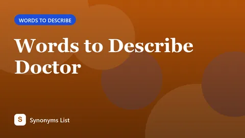 Words to Describe Doctor