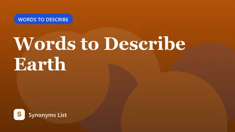 Words to Describe Earth