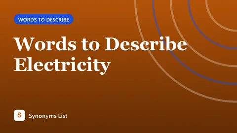 Words to Describe Electricity