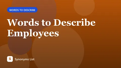 Words to Describe Employees