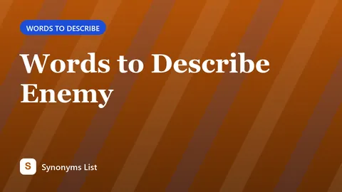 Words to Describe Enemy