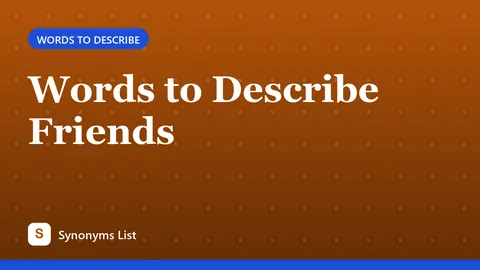 Words to Describe Friends