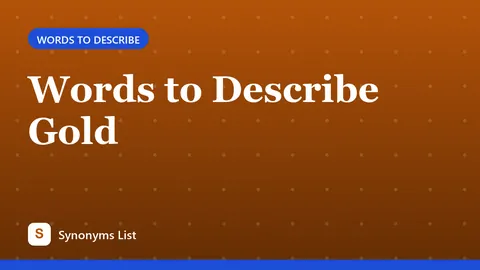 Words to Describe Gold