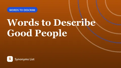 Words to Describe Good People