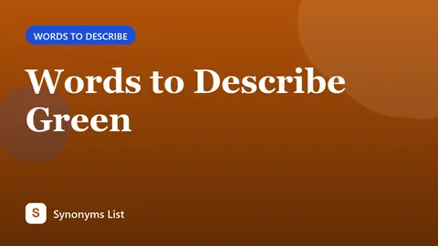 Words to Describe Green