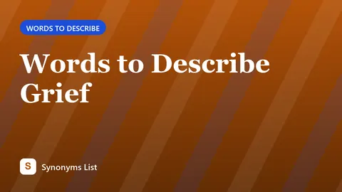 Words to Describe Grief