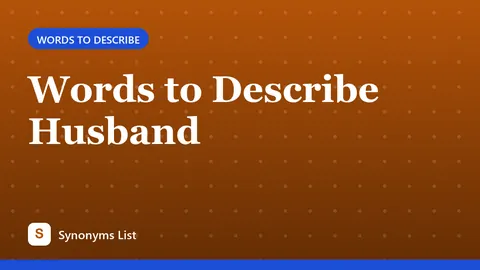 Words to Describe Husband