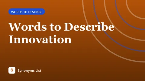 Words to Describe Innovation