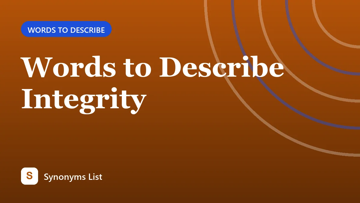Words to Describe Integrity