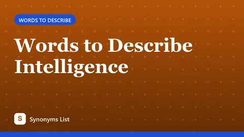 Words to Describe Intelligence