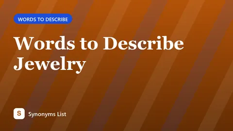 Words to Describe Jewelry