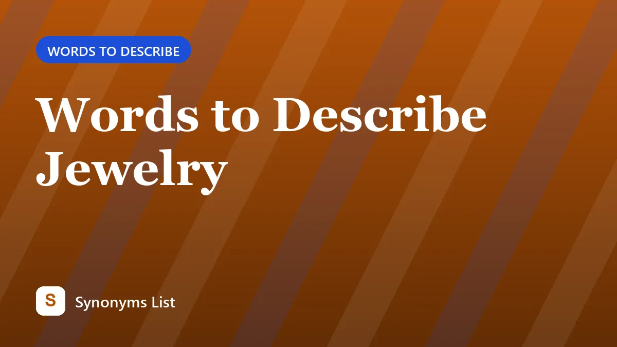 Words to Describe Jewelry