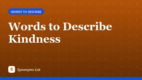 Words to Describe Kindness