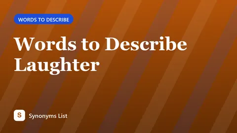 Words to Describe Laughter