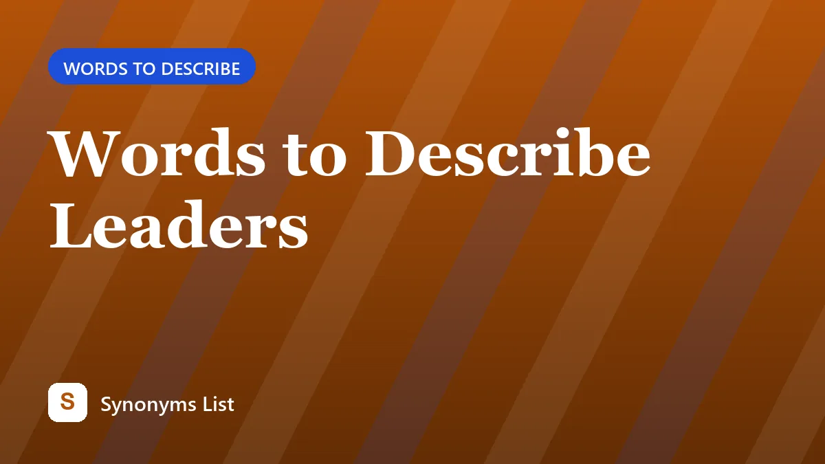 Words to Describe Leaders