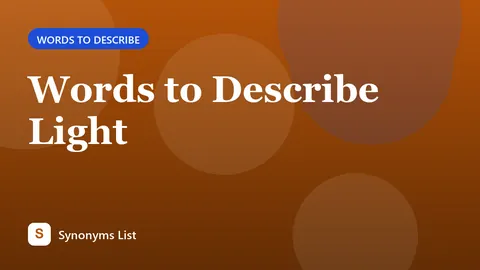 Words to Describe Light